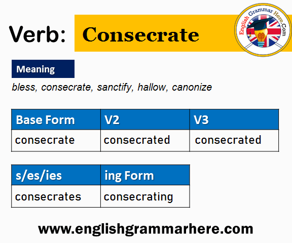 Consecrate Past And Past Participle Form V1 V2 V3 V4 V5 Form of Consecrate