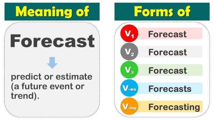 Forecast Past And Past Participle Form V1 V2 V3 V4 V5 Form of Forecast