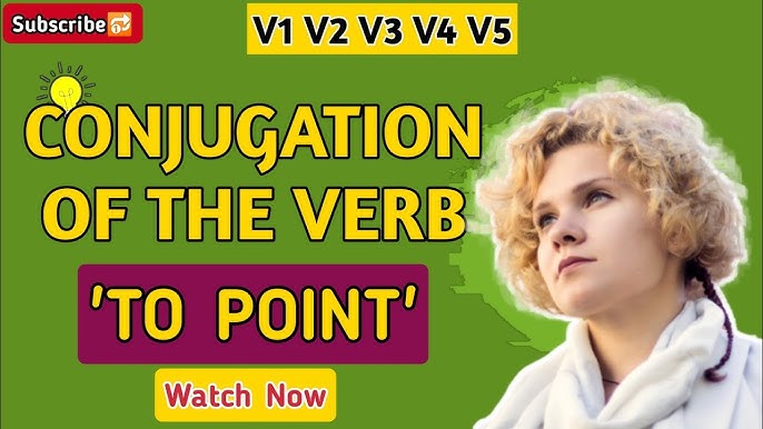 Point Past And Past Participle Form V1 V2 V3 V4 V5 Form of Point