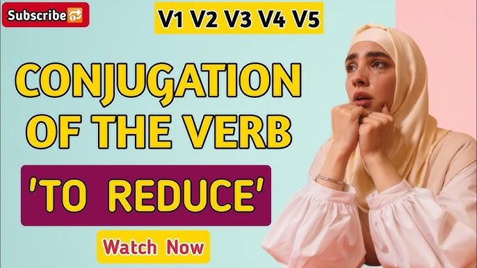 Reduce Past And Past Participle Form V1 V2 V3 V4 V5 Form of Reduce