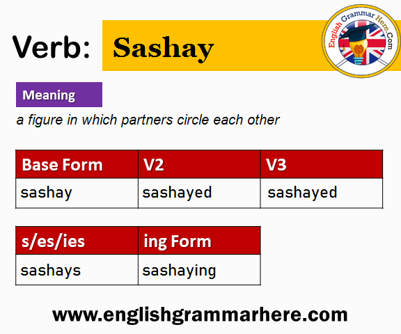 Sashay Past And Past Participle Form V1 V2 V3 V4 V5 Form of Sashay